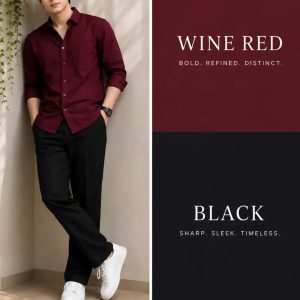 WINE RED Shirt and Black Pants.